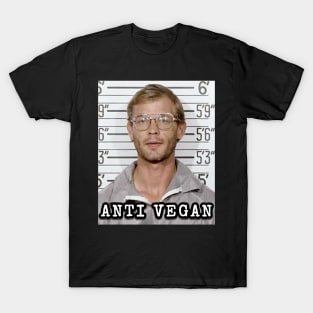 Anti vegan T-Shirt
